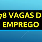178 vagas de emprego nesta quinta-feira em Três Lagoas e região