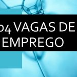 204 vagas de emprego em Três Lagoas e região nesta quarta-feira