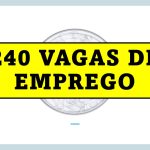Confira as 240 vagas de emprego em Três Lagoas e Região
