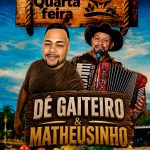 nosso ponto de encontro é na Feirinha do Produtor com Dé Gaiteiro & Matheuzinho!
