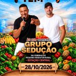 QUARTA TEM… ANIMAÇÃO GARANTIDA NA FEIRINHA DO PRODUTOR DE CASTILHO! Grupo Sedução